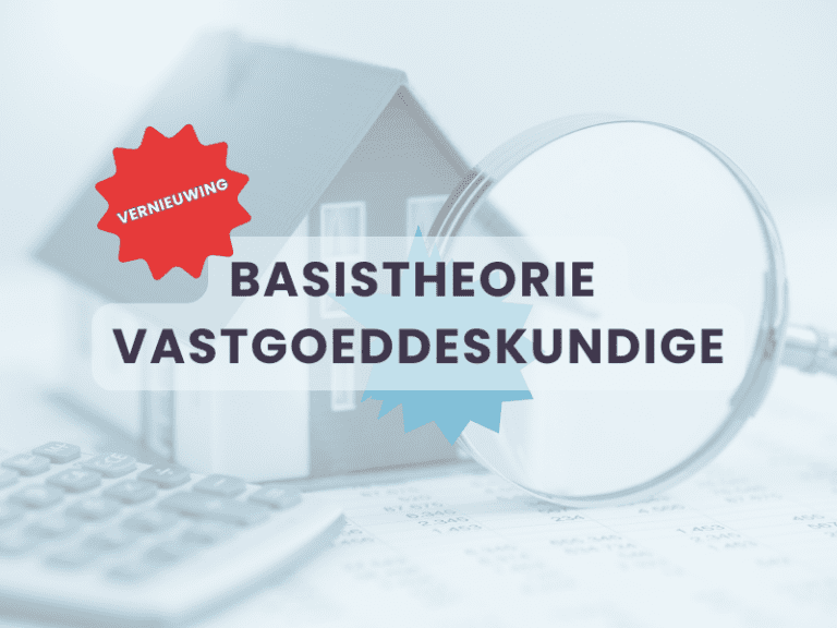 Vernieuwing Basistheorie Vastgoeddeskundige